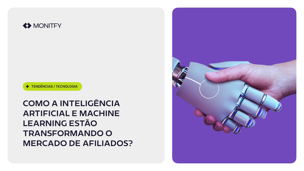 Marketing de Afiliados: Quais as mudanças que irão ocorrer com Inteligência Artificial e Machine Learning.